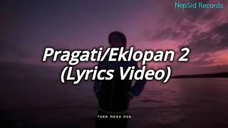Physco - Pragati/Eklopan 2 (Lyrics Video)