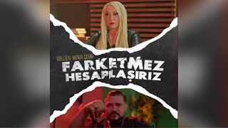 Güllü & Yener Çevik - Farketmez Hesaplaşırız (Official Audio 2024)