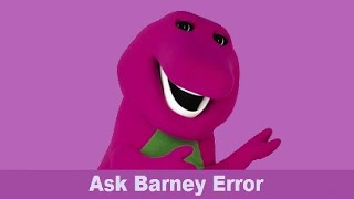 Ask Barney Error (Completed Full Series)