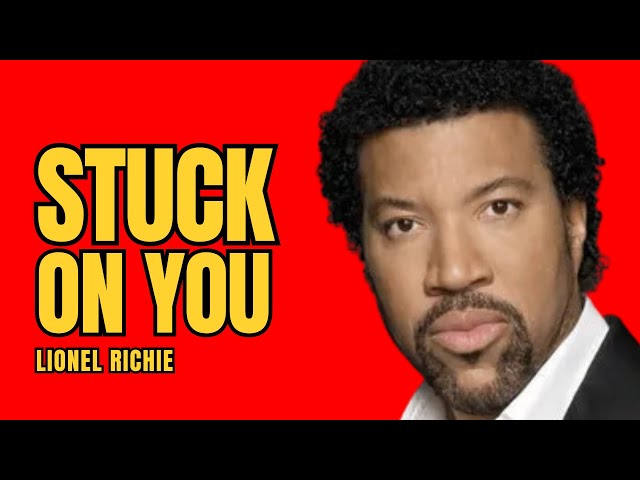 Stuck On You - Lionel Richie #stuckonyou #lionelrichie