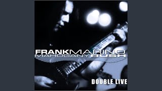 Roadhouse Blues - Frank Marino & Mahogany Rush