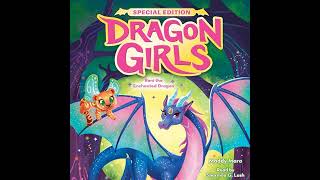 Rani the Enchanted Dragon (Dragon Girls Special Edition #1) by Maddy Mara | Full Audiobook
