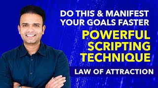 SCRIPTING TECHNIQUE  ✅ The Most Powerful Law of Attraction Technique To Manifest Your Desires