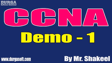 CCNA tutorials || Demo - 1 || by Mr. Shakeel on 30-11-2021 @8:30AM IST