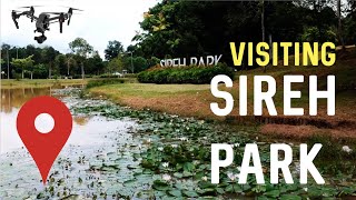 Visiting Sireh Park Iskandar Puteri, Johor Malaysia