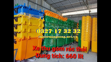Xe thu gom rác đường phố, xe rác đẩy tay 660 lít - 1000 lít. xe rác tôn, thùng rác nhựa lớn