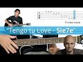 Tengo tu Love Acordes en Guitarra - Como tocar SIE7E - Tengo Tu Love