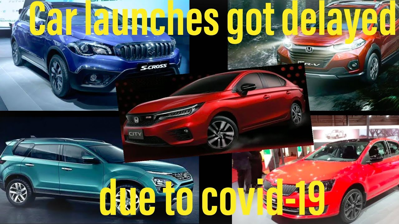 TOP 5 CAR LAUNCHES THAT GOT DELAYED BECAUSE OF COVID-19 .