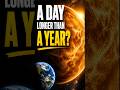 A Day on Venus Is Longer Than a Year! 😱