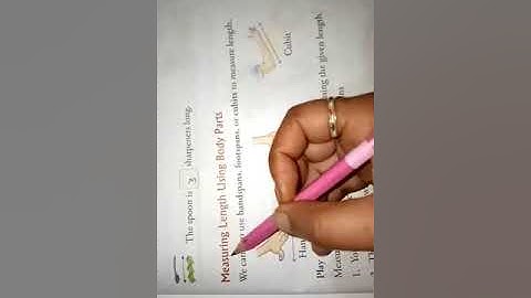 Cl-1/maths/measurements Measuring length using body parts