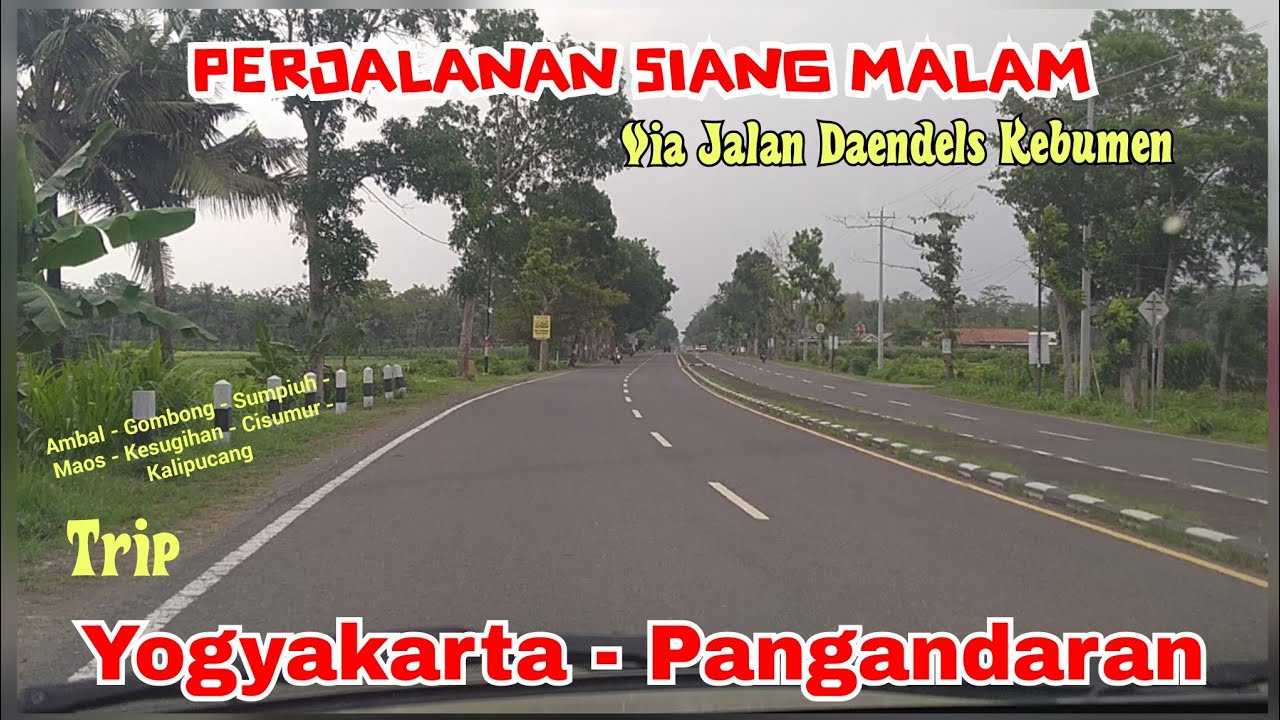 Trip Yogyakarta - Pangandaran via Jalan Daendels Kebumen | Pasar Ambal