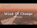 Scorpions - Wind Of Change (Lyrics)