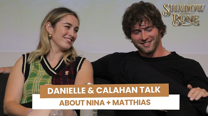 Danielle Galligan and Calahan Skogman talk about Nina and Matthias at their panel.