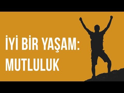 Video: Mutluluğun Psikolojisi: Mutlu Insanların 10 Ilkesi