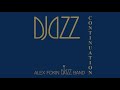 ALEX FOKIN DJAZZ BAND - DJazz Continuation - Mongonucleosis (AUDIO)