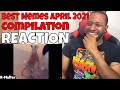 BEST MEMES COMPILATION APRIL 2021 REACTION | DaVinci REACTS