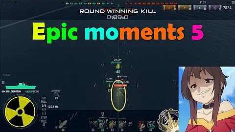 World of Warships : Epic moments 5