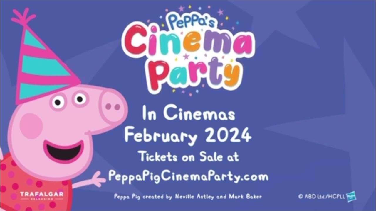 Peppa’s Cinema Party (2025) Trailer (Audio Only) YouTube