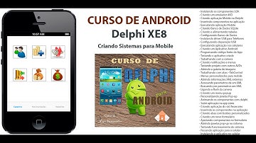 Curso de Android com Delphi XE8 - Aula 04 - Criando aplicação mobile no Delphi