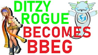 DITZY ROGUE BECOMES THE BBEG!!! | r/rpghorrorstories