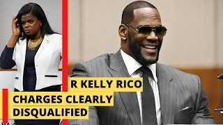 R Kelly RICO charges disqualified