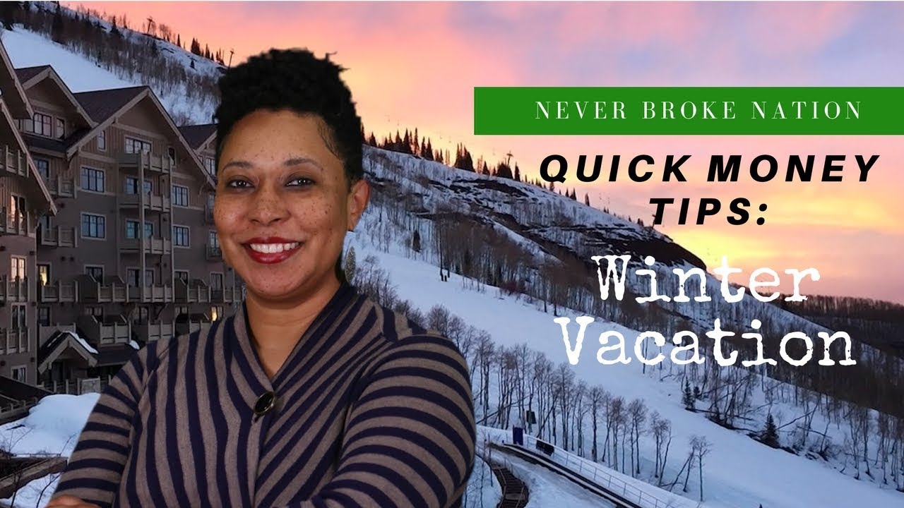 Quick Money Tips: Winter Getaways - YouTube