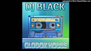 GLODOK HOUSE DJ BLACK - tan ni ku tan (track 2)