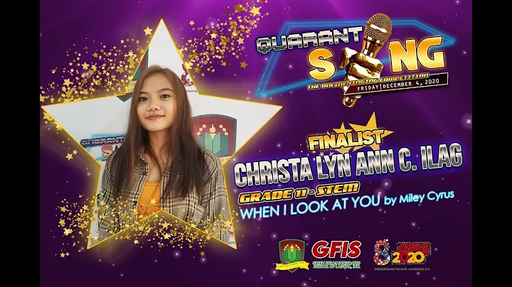 GFIS QUARANT-SING FINALIST #4 | CHRISTA LYN ANN C....