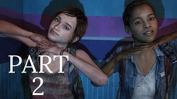 PS5 - The Last of Us Left Behind Remastered  DLC - Gameplay Walkthrough  - Part 2 Friends