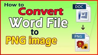 How To Convert Word To Png Youtube