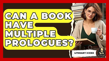Can A Book Have Multiple Prologues? - Literary Icons