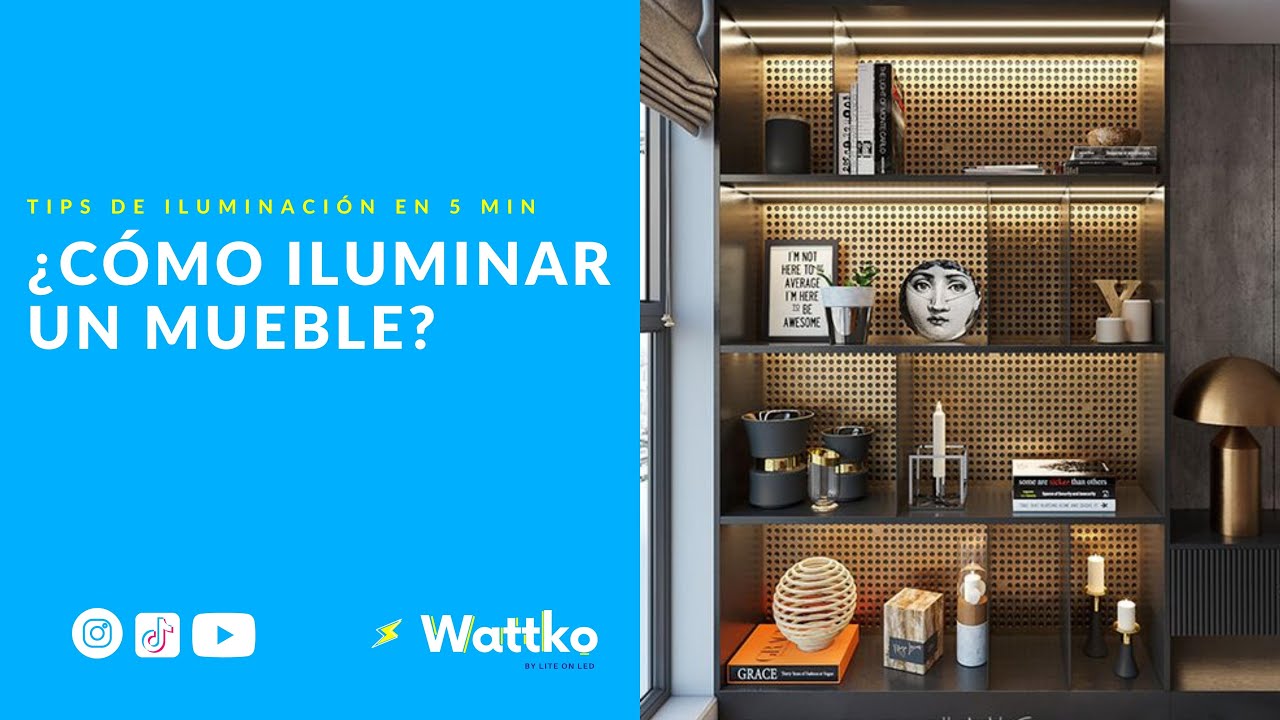 CÓMO ILUMINAR UN MUEBLE CON LUZ LED? 