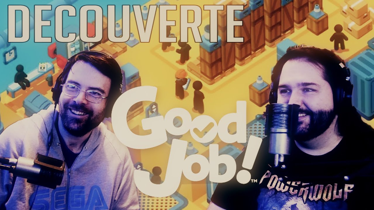 DECOUVERTE – Good Job!