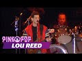 Capture de la vidéo Lou Reed - In Concert [Hd] | Live At Pinkpop 1992