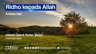 Download lagu Ridha kepada Allah | Amalan Hati | Kajian Selasa Bintaro