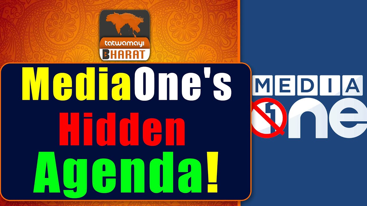 Mediaone's hidden agenda ChannelKeralaNews YouTube