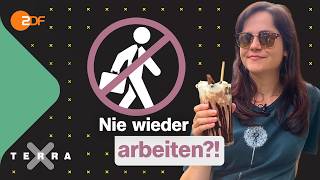 Arbeit & Glück: Für immer frei dank Grundeinkommen? | Terra Xplore mit Thora Schubert