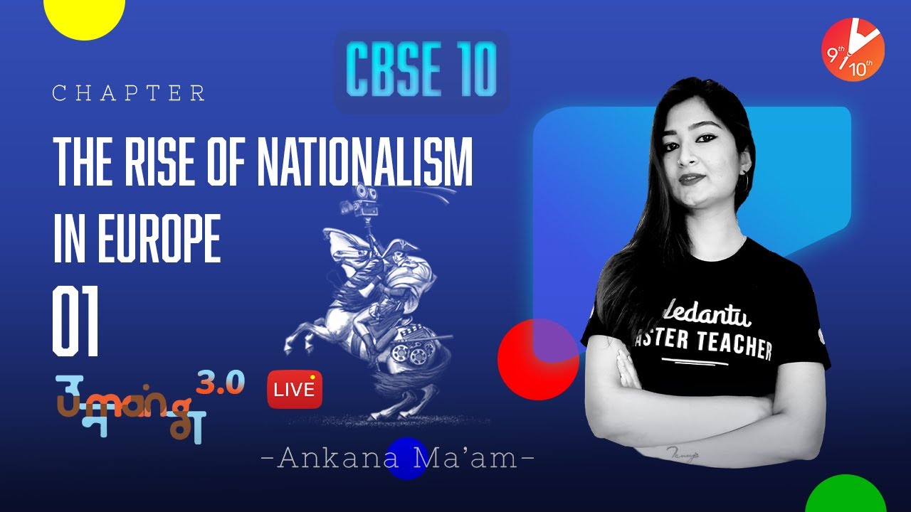 Class 10 Social Science: The Rise of Nationalism in Europe Notes - CBSE  Guidance in 2023