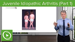 Juvenile Idiopathic Arthritis (JIA): Pathology & Clinical Presentation – Pediatrics | Lecturio