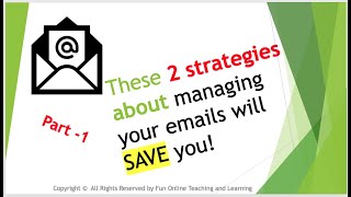 (10 soft skills) These Strategies Will Save Your Life when Managing Your inbox and Emails- PART 1 screenshot 1