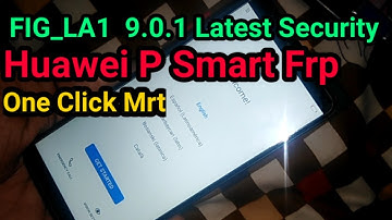 FIG LA1 frp bypass mrt android version 9.0.1 Huawei P Smart Google Account Bypass fig-lx1