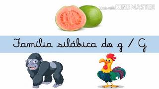 Familia silabica do G ga go gu e gao