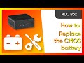NUC Box: How to replace the CMOS battery