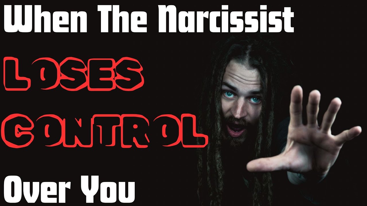 When The Narcissist Loses Control Over You - Expect This To Happen ...