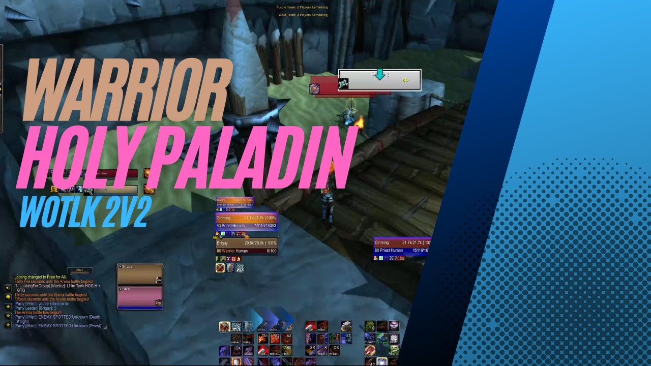 WotLK S5 2v2 Warrior / Holy Paladin 1 YouTube