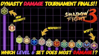 All DYNASTY Sets Ranked By DAMAGE! | Level 6 Damage Tournament Fianlly | Shadow Fight 3