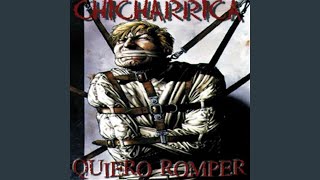 Video thumbnail of "Chicharrica - Encerrado"