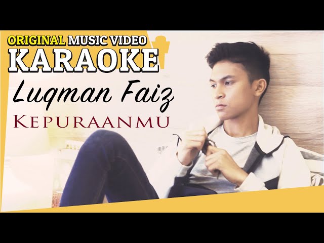 KARAOKE - KEPURAANMU (Luqman Faiz) [Minus One] class=