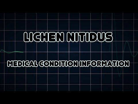 Video: Lichen Nitidus: Simptomi, Slike, Uzroci I Liječenje