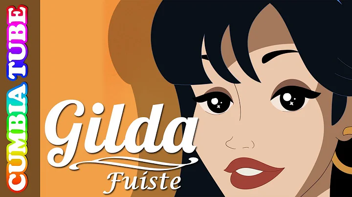 Gilda - Fuiste | NUEVO VIDEO INÉDITO | Cumbia Tube